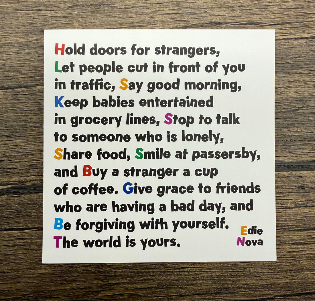 Quotable Card: Hold doors for strangers...