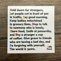 Quotable Card: Hold doors for strangers...