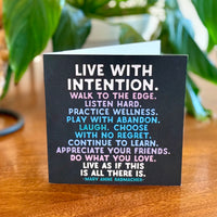 Quotable Card: Live with intention...