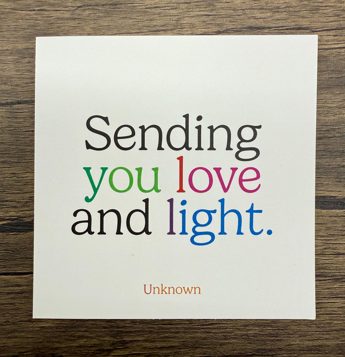 Quotable Card: Sending You Love And Light