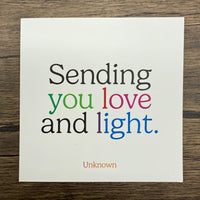 Quotable Card: Sending You Love And Light