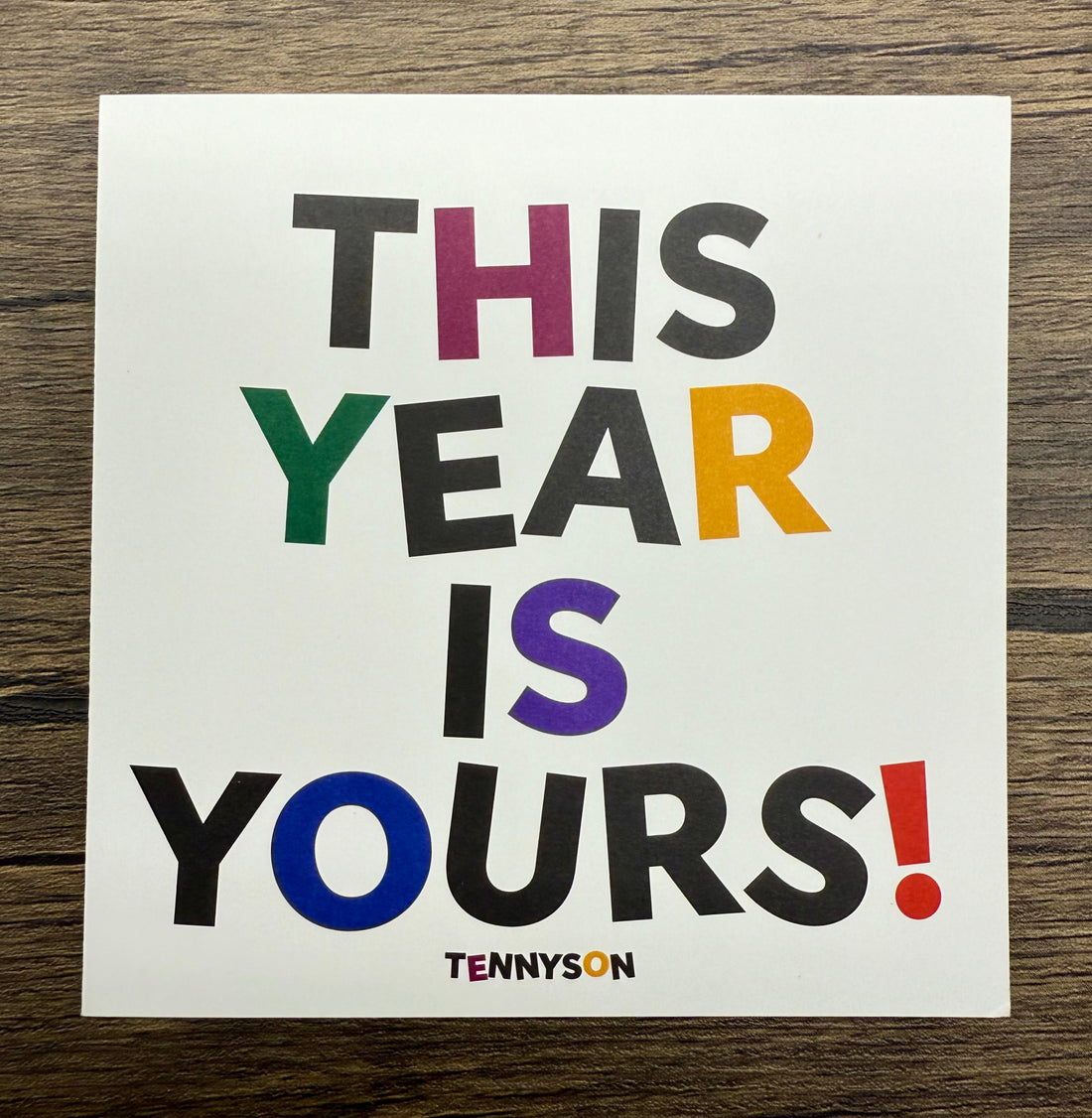 Quotable Card: This Year is Yours
