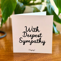 Quotable Card: With Deepest Sympathy