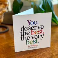 Quotable Card: You deserve the best
