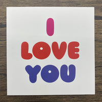 Quotable Card: I love you.