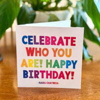 Quotable Card: Celebrate who you are!