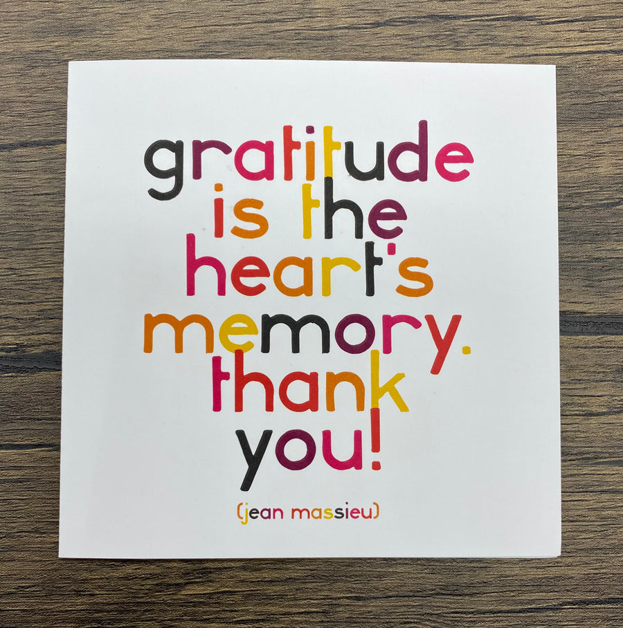 Quotable Card: Gratitude is the hearts memory...
