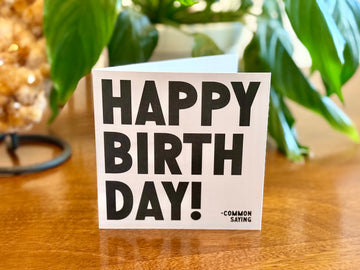 Quotable Card: Happy Birthday!