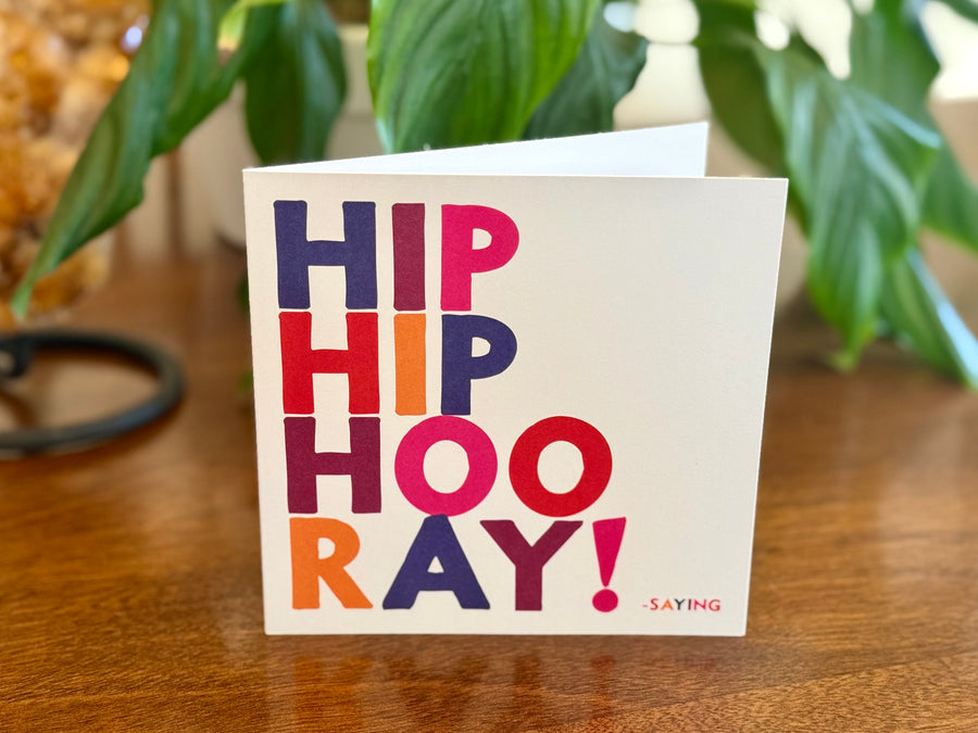Quotable Card: Hip Hip Hooray