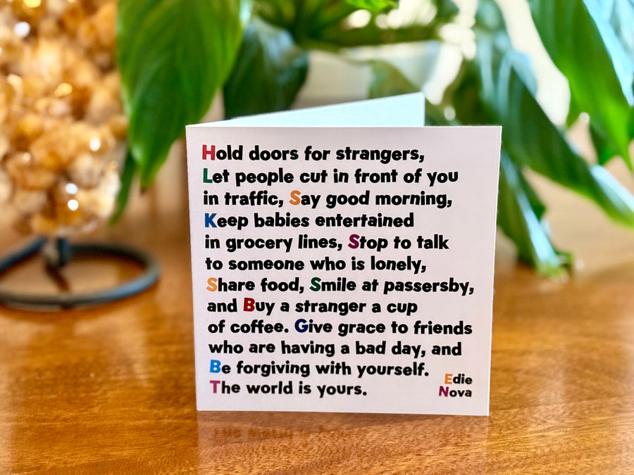 Quotable Card: Hold doors for strangers...