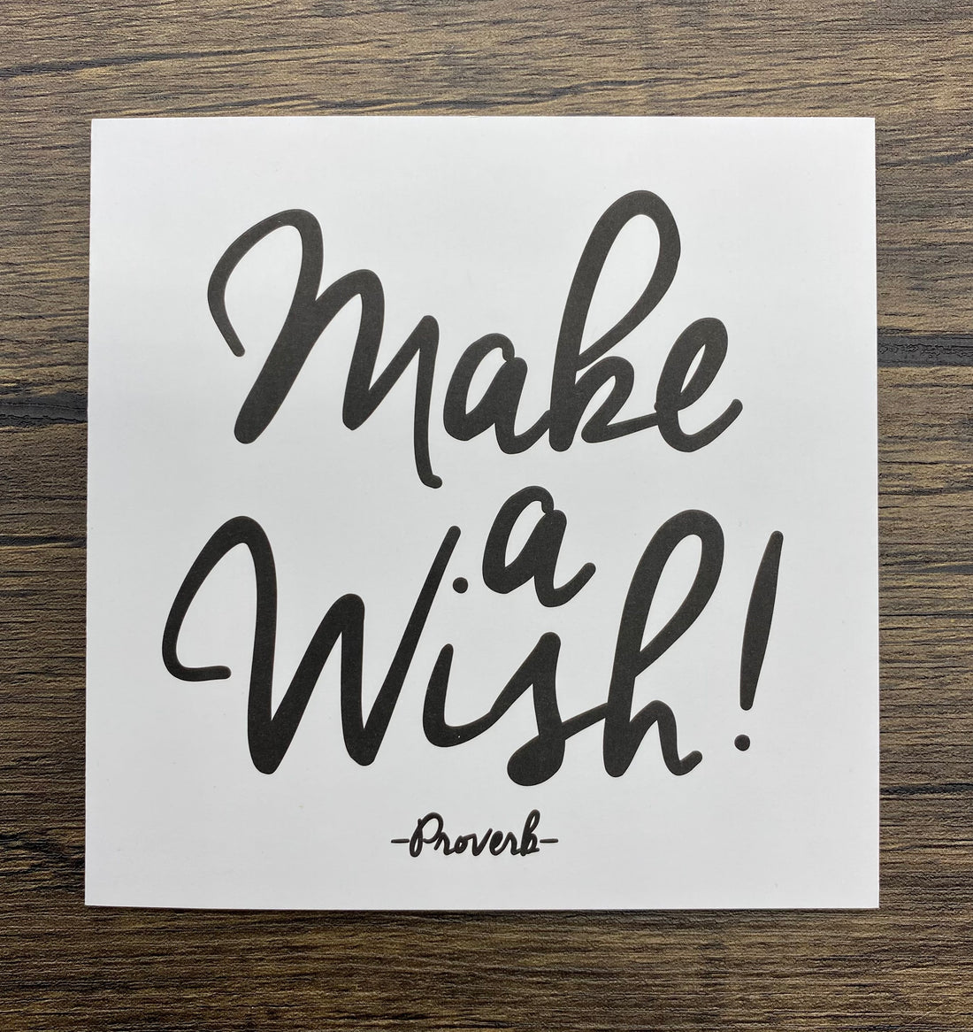 Quotable Card: Make a wish!