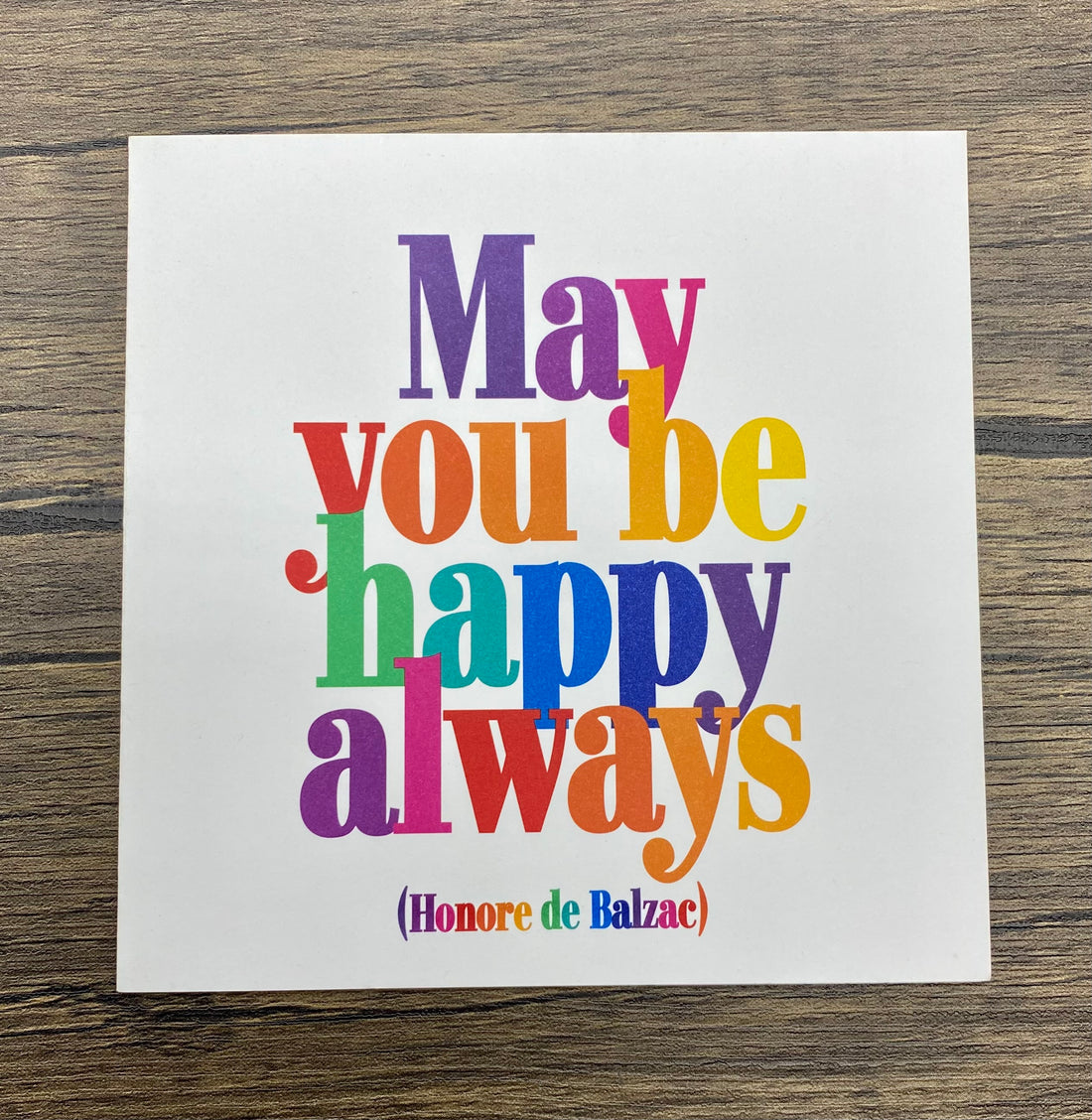 Quotable Card: May you be happy always