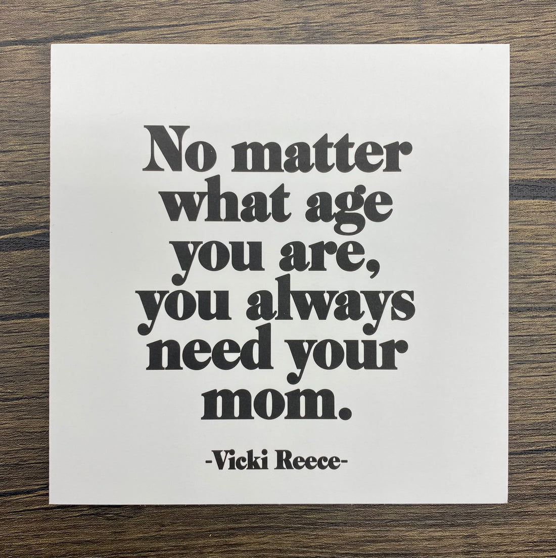 Quotable Card: No matter what age...