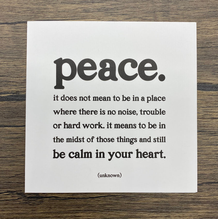 Quotable Card: Peace it does not mean...