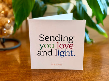Quotable Card: Sending You Love And Light
