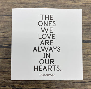 Quotable Card: The ones we love are always...