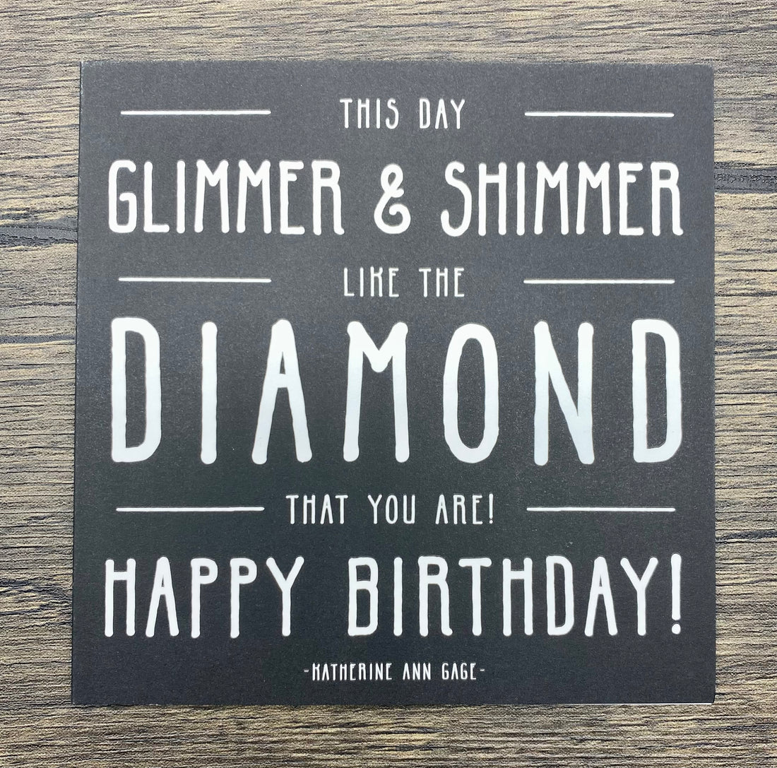 Quotable Card: This day glimmer & shimmer