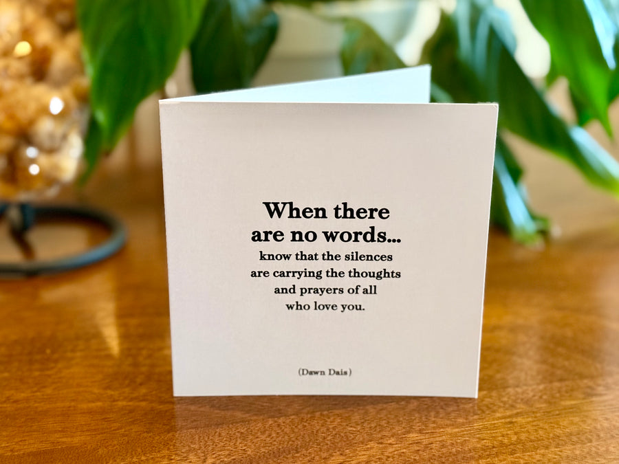 Quotable Card: When there are no words...