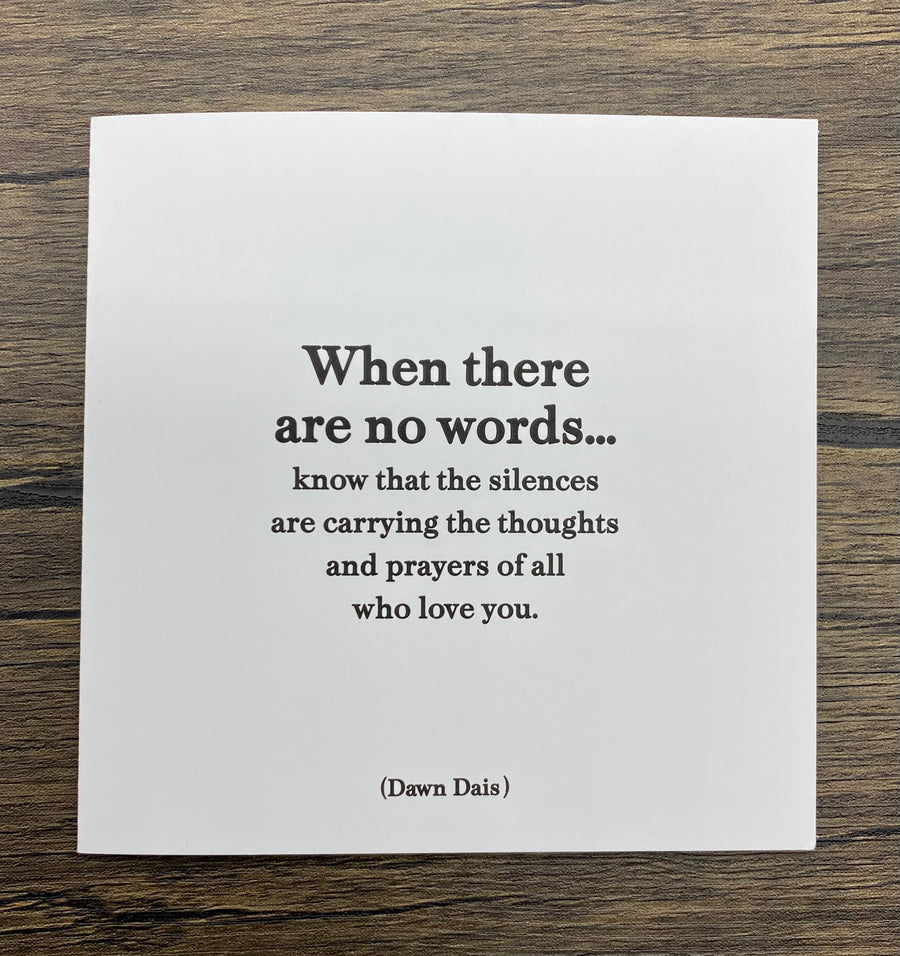 Quotable Card: When there are no words...