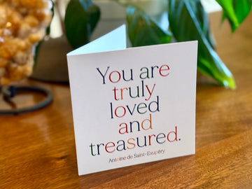 Quotable Card: You Are Truly Loved and Treasured